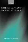 Where Law and Morality Meet cover