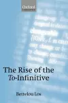 The Rise of the To-Infinitive cover