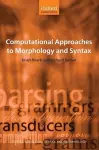 Computational Approaches to Morphology and Syntax cover