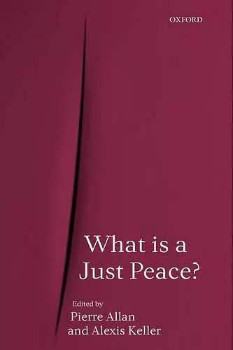 What is a Just Peace? cover