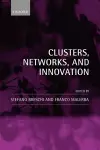 Clusters, Networks, and Innovation cover