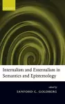 Internalism and Externalism in Semantics and Epistemology cover