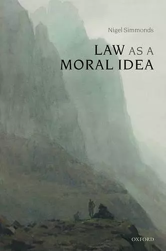 Law as a Moral Idea cover