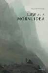 Law as a Moral Idea cover