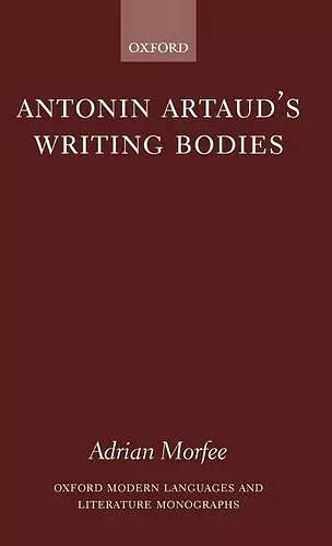 Antonin Artaud's Writing Bodies cover