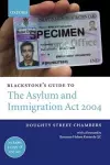 Blackstone's Guide to the Asylum and Immigration Act 2004 cover