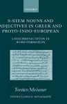 S-Stem Nouns and Adjectives in Greek and Proto-Indo-European cover