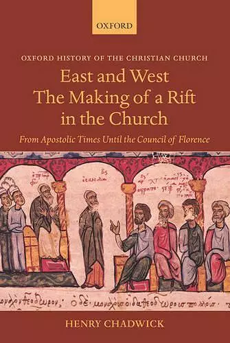 East and West: The Making of a Rift in the Church cover