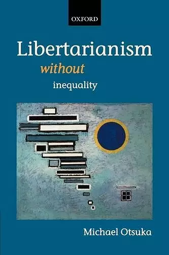 Libertarianism without Inequality cover