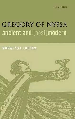 Gregory of Nyssa, Ancient and (Post)modern cover