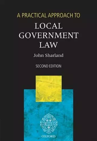 A Practical Approach to Local Government Law cover