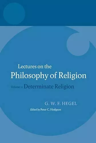 Hegel: Lectures on the Philosophy of Religion cover