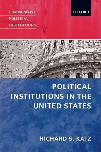 Political Institutions in the United States cover