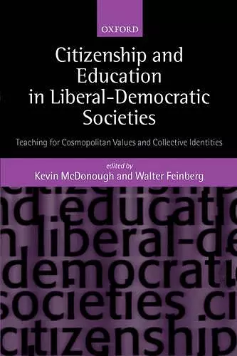 Citizenship and Education in Liberal-Democratic Societies cover