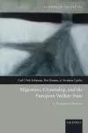 Migration, Citizenship, and the European Welfare State cover