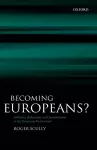 Becoming Europeans? cover