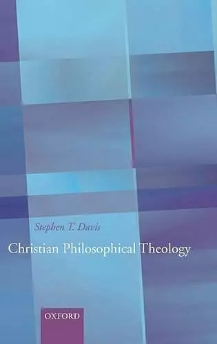 Christian Philosophical Theology cover