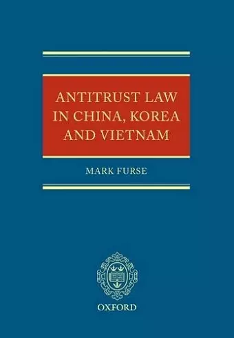 Antitrust Law in China, Korea and Vietnam cover