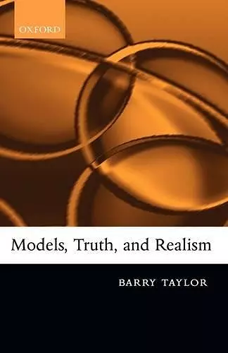 Models, Truth, and Realism cover