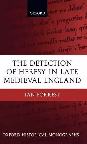The Detection of Heresy in Late Medieval England cover