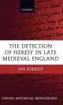 The Detection of Heresy in Late Medieval England cover