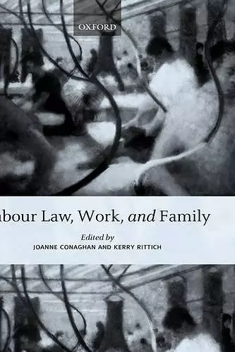 Labour Law, Work, and Family cover