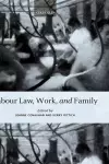 Labour Law, Work, and Family cover