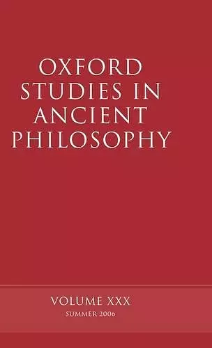 Oxford Studies in Ancient Philosophy XXX cover