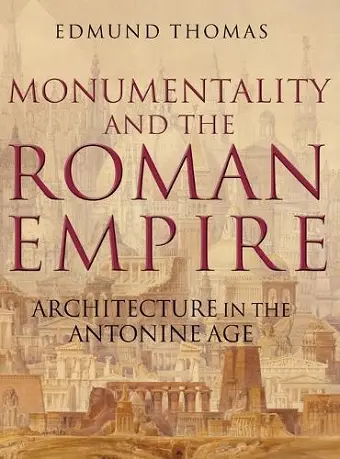 Monumentality and the Roman Empire cover
