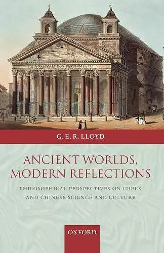 Ancient Worlds, Modern Reflections cover
