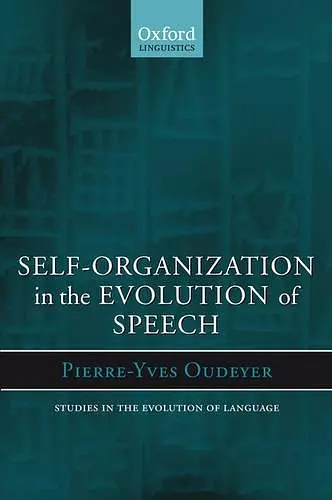 Self-Organization in the Evolution of Speech cover