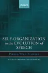 Self-Organization in the Evolution of Speech cover