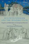 Multiculturalism and the Welfare State cover