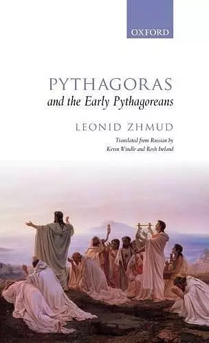 Pythagoras and the Early Pythagoreans cover