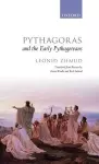 Pythagoras and the Early Pythagoreans cover