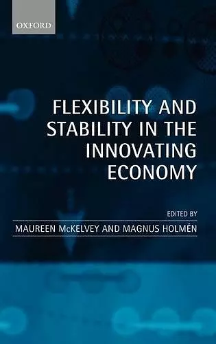 Flexibility and Stability in the Innovating Economy cover