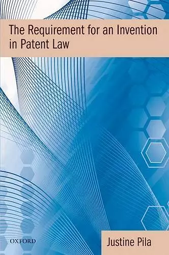 The Requirement for an Invention in Patent Law cover