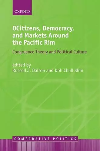 Citizens, Democracy, and Markets Around the Pacific Rim cover