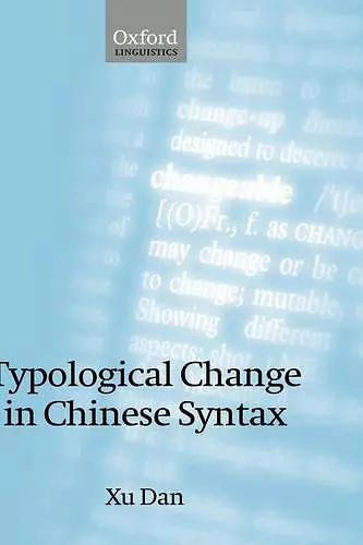 Typological Change in Chinese Syntax cover