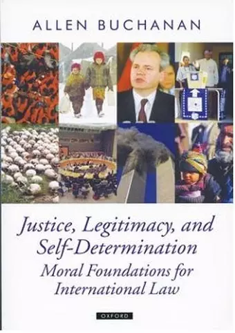 Justice, Legitimacy, and Self-Determination cover