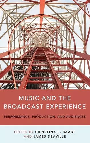 Music and the Broadcast Experience cover