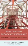 Music and the Broadcast Experience cover