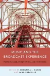 Music and the Broadcast Experience cover