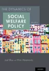 The Dynamics of Social Welfare Policy cover