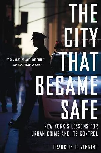 The City That Became Safe cover