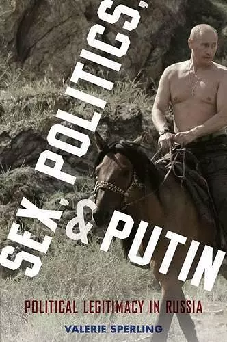 Sex, Politics, and Putin cover