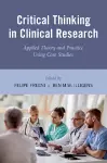 Critical Thinking in Clinical Research cover