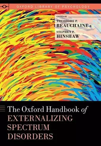 The Oxford Handbook of Externalizing Spectrum Disorders cover