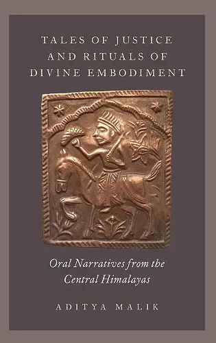 Tales of Justice and Rituals of Divine Embodiment cover