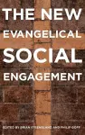 The New Evangelical Social Engagement cover